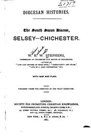 Cover of: The South Saxon Diocese, Selsey--Chichester by W. R. W. Stephens