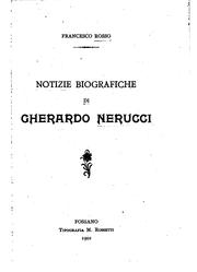 Cover of: Notizie biografiche di Gherardo Nerucci