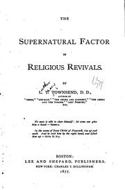 Cover of: The Supernatural Factor in Religious Revivals by Luther Tracy Townsend