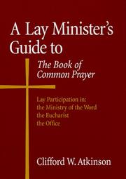 Cover of: A lay minister's guide to the Book of common prayer