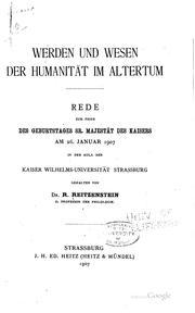 Cover of: Werden und Wesen der Humanität im Altertum: Rede zur Feier des Geburtstages ...