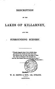 Cover of: Description of the lakes of Killarney and the surrounding scenery