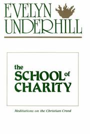 Cover of: The school of charity by Evelyn Underhill