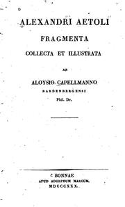 Fragmenta collecta et illustrata ab Aloysio Capellmanno by Alexander Aetolus