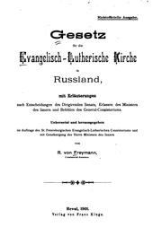 Gesetz für die Evangelisch-lutherische Kirche in Russland: Mit Erläuterungen nach Entscheidungen ... by R. von Freymann