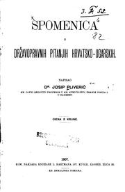 Cover of: Spomenica o državopravnih pitanjih hrvatsko-ugarskih