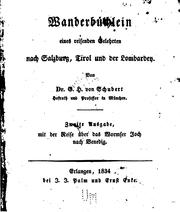 Cover of: Wanderbu̇chlein eines Reisenden Gelehrten nach Salzburg, Tirol und der Lombardey by Gotthilf Heinrich von Schubert