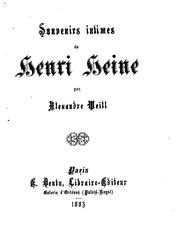 Cover of: Souvenirs intimes de Henri Heine by Alexandre Weill, Alexandre Weill