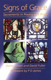 Cover of: Signs of grace: sacraments in poetry and prose