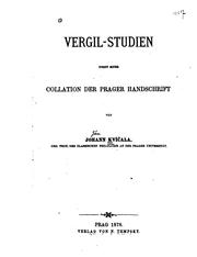 Cover of: Vergil-studien nebst einer Collation der Prager Handschrift by Jan Kvíčala