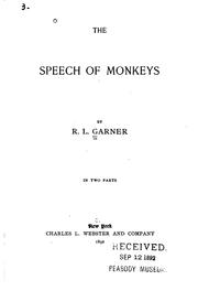 The speech of monkeys by Richard Lynch Garner