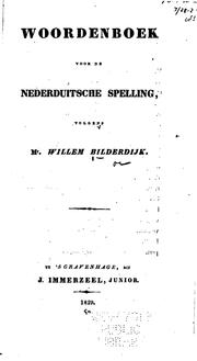 Cover of: Woordenboek voor de Nederduitsche spelling by Willem Bilderdijk