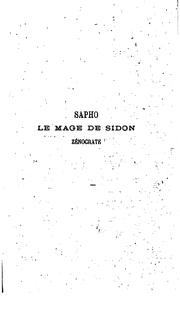 Cover of: Sopho, le mage de Sidon, Zénocrate: Étude sur la société précieuse d'après ...
