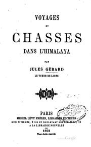 Cover of: Voyages et chasses dans l'Himalaya