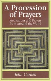 Cover of: A procession of prayers: prayers and meditations from around the world