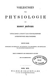 Cover of: Vorlesungen über Physiologie ... v.2, 1876 by Ernst Wilhelm von Brücke