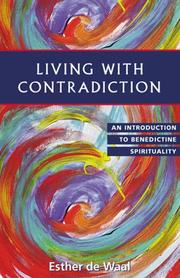 Cover of: Living with contradiction | Esther De Waal