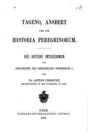 Cover of: Tageno, Ansbert und die Historia Peregrinorum: Drei kritische Untersuchungen ...