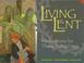 Cover of: Living Lent