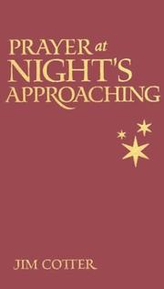 Cover of: Prayer at night's approaching by Jim Cotter