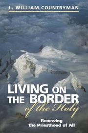Cover of: Living on the border of the holy: renewing the priesthood of all
