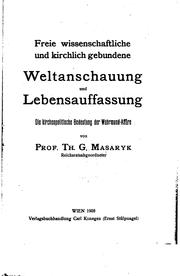 Cover of: Freie wissenschaftliche und kirchlich gebundene Weltanschauung und Lebensauffassung: Die ...