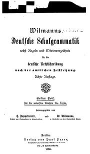 Cover of: Wilmanns deutsche Schulgrammatik nebst Regeln und Wörterverzeichnis für die deutsche ... by Wilhelm Wilmanns