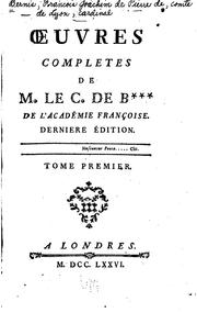 Cover of: œuvres completes de M. le C. de B * * * de l'Académie françouse