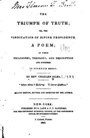 Cover of: The Triumph of Truth: Or, the Vindication of Divine Providence. A Poem; in which Philosophy ...