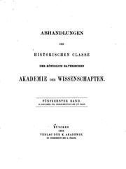Cover of: Abhandlungen der historischen Classe der Königlich bayerischen Akademie der Wissenschaften