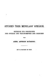 Cover of: Studien über Menelaos' Sphärik: Beiträge zur Geschichte der Sphärik und Trigonometrie der Griechen