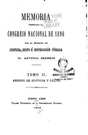 Cover of: Memoria presentada al h. Congreso Nacional, correspondiente al año de ... by 