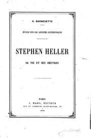 Cover of: Stephen Heller: sa vie et ses oeuvres