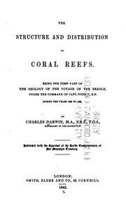 Cover of: The Structure and Distribution of Coral Reefs: Being the First Part of the Geology of the Voyage ...