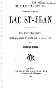 Cover of: Sur le parcours de chemin de fer du Lac St.-Jean: 2ème conférence faite à la ...