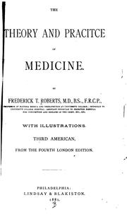Cover of: The Theory and practice of medicine v. 1-2 | Frederick Thomas Roberts