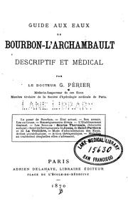 Guide aux eaux de Bourbon-l'Archambault by G. Périer