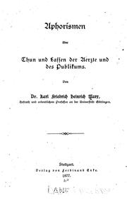 Cover of: Aphorismen über Thun und Lassen der Aerzte und des Publikums