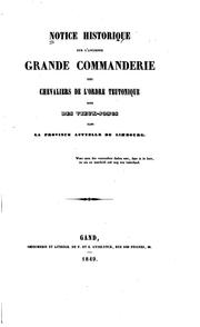 Notice historique sur l'ancienne grande Commanderie des Chevaliers de l ...