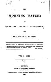 Cover of: The Morning Watch: Or Quarterly Journal on Prophecy and Theological Review.