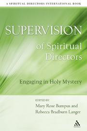 Cover of: Supervision of spiritual directors: engaging in holy mystery