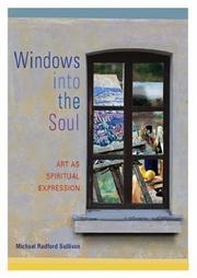 Cover of: Windows into the soul by Sullivan, Michael, Sullivan, Michael