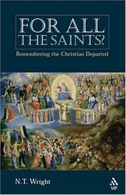 Cover of: For all the saints? by N. T. Wright