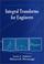 Cover of: Integral transforms for engineers