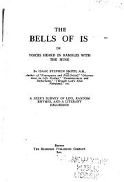 Cover of: The Bells of Is ; Or, Voices Heard in Rambles with the Muse: A Seer