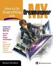 Cover of: How to do everything with Dreamweaver MX by Michael Meadhra