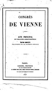 Congrès de Vienne: acte principal et traités additionnels édition complète ... by No name