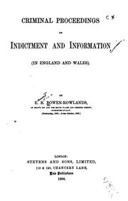 Cover of: Criminal Proceedings on Indictment and Information (in England and Wales) | 