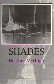 Cover of: Shades by Heather McHugh