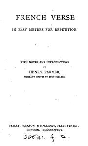 Cover of: French verse, in easy metres, for repetition, with notes by H. Tarver